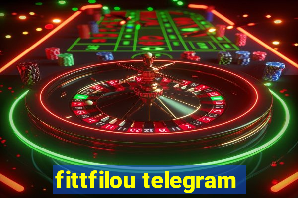 fittfilou telegram